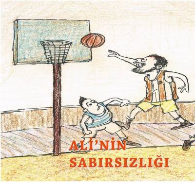 Ali'nin Sabırsızlığı - 1