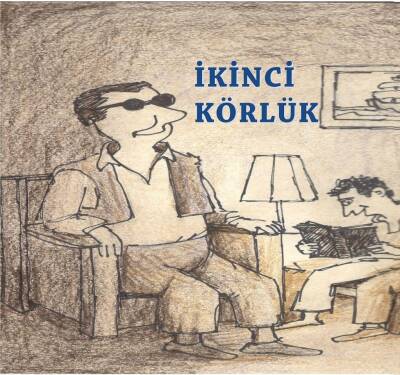 İkinci Körlük - 1